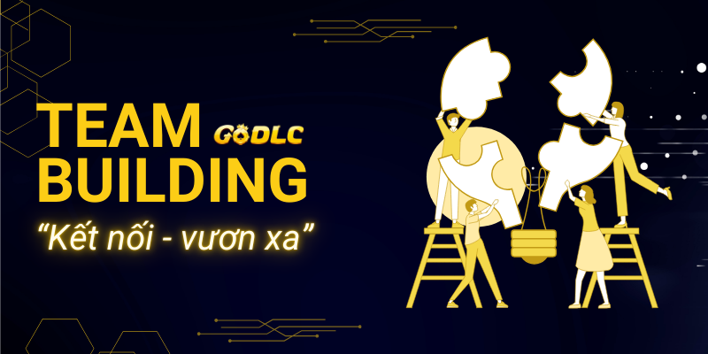 GODLC tổ chức Team building