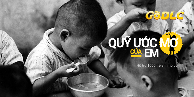 Quỹ Ước Mơ Của Em - tập đoàn GODLC