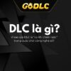 DLC là gì?
