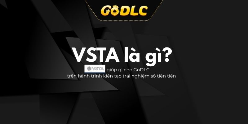 VSTA là gì?