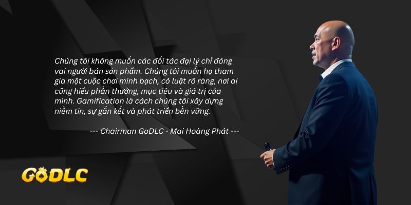 Gamification Là Gì? GoDLC Ứng Dụng Trong Quản Trị Đại Lý Tại GoCRM Như Thế Nào? 3 Ông Mai Hoàng Phát (Phát Ka), Chairman của tập đoàn GoDLC chia sẻ về xu hướng Gamification