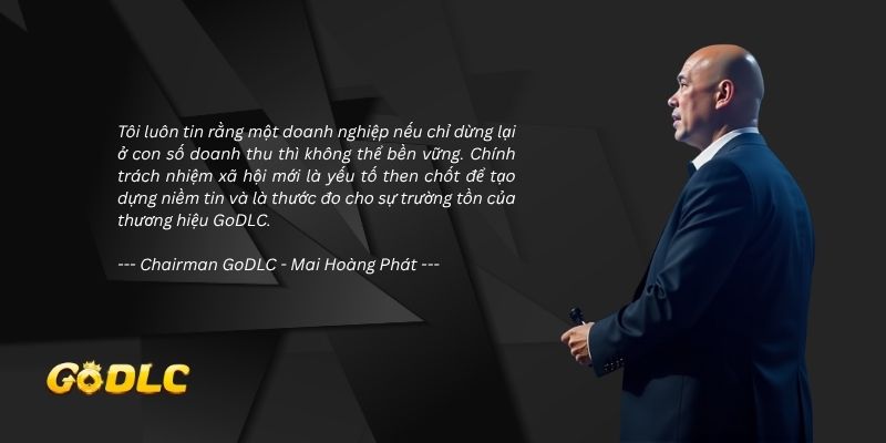 Mai Hoàng Phát lập quỹ từ thiện GoDLC với 100 tỷ trích từ Go88 1 Quỹ từ thiện GoDLC với hơn 100 tỷ trích từ nguồn thu Go88 chính thức ra đời